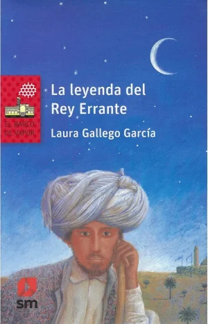 La Leyenda Del Rey Errante- Laura Gallegos - Sm Editorial