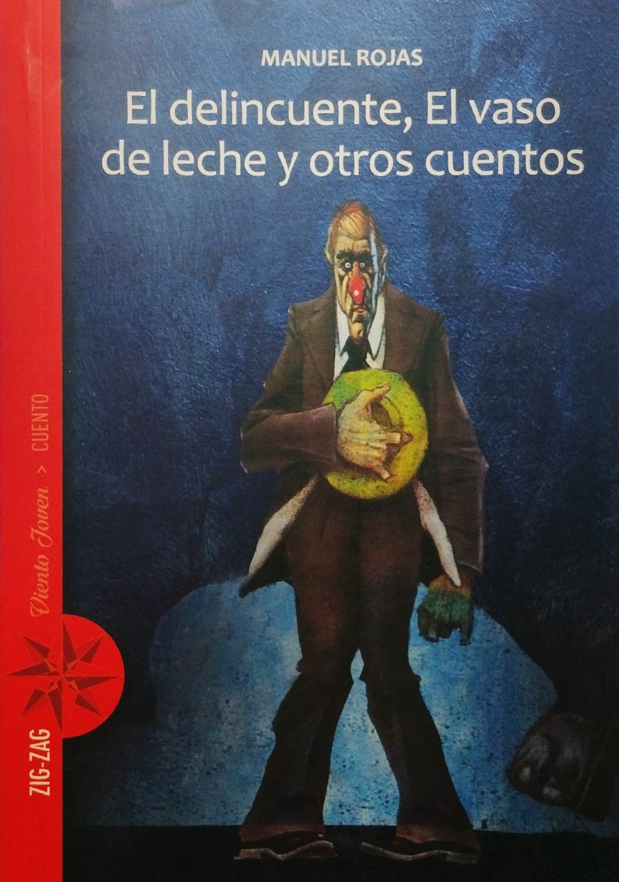 El Delincuente El Vaso De Leche Y Otros Cuentos