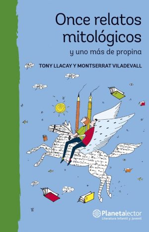 Once relatos mitológicos y uno más de propina