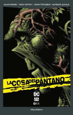 La Cosa Del Pantano Vol. 6 De 6 (ecc Dc Pocket)