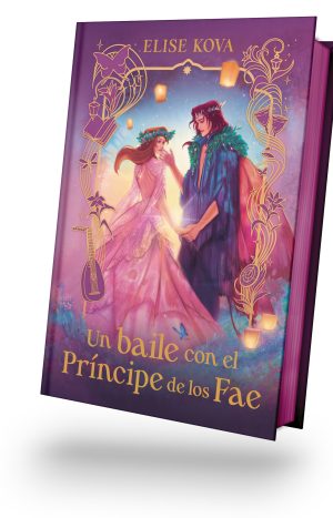 Un Baile Con El Príncipe De Los Fae. Ed. Umbriel