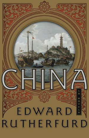 China - Edward Rutherfurd
