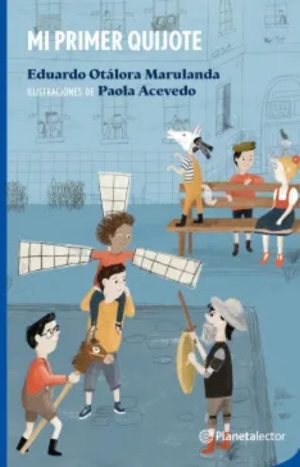 Mi primer Quijote