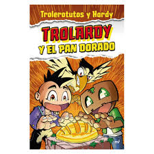 Trolardy y el pan dorado