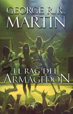 El Rag Del Armagedón De Martin George R R