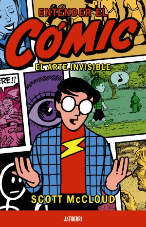 Entender El Comic Arte Invisible - Scott Mccloud