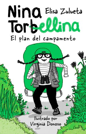 Nina Torbellina 1. El Plan Del Campamento - Elisa Zulueta