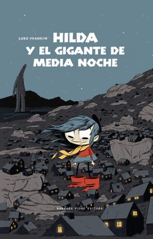 Hilda Y El Gigante De Medianoche