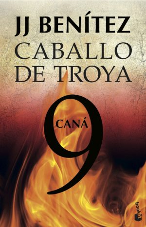 Caná. Caballo De Troya 9. Benitez, J. J. Editorial Booket