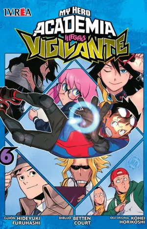 Vigilante: My Hero Academia Illegals Vol. 6. Ivrea Argentina