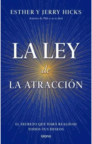La Ley De La Atracción. Editorial Urano