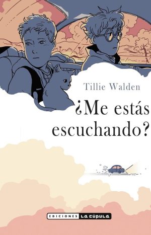 ¿Me estás escuchando? Are You Listening?- Tillie Walden