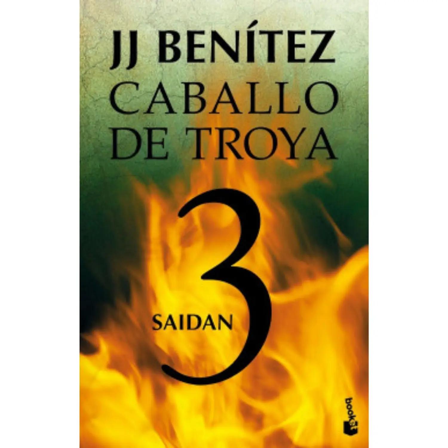 Saidan. Caballo De Troya 3. J. J. Benítez. Editorial Booket