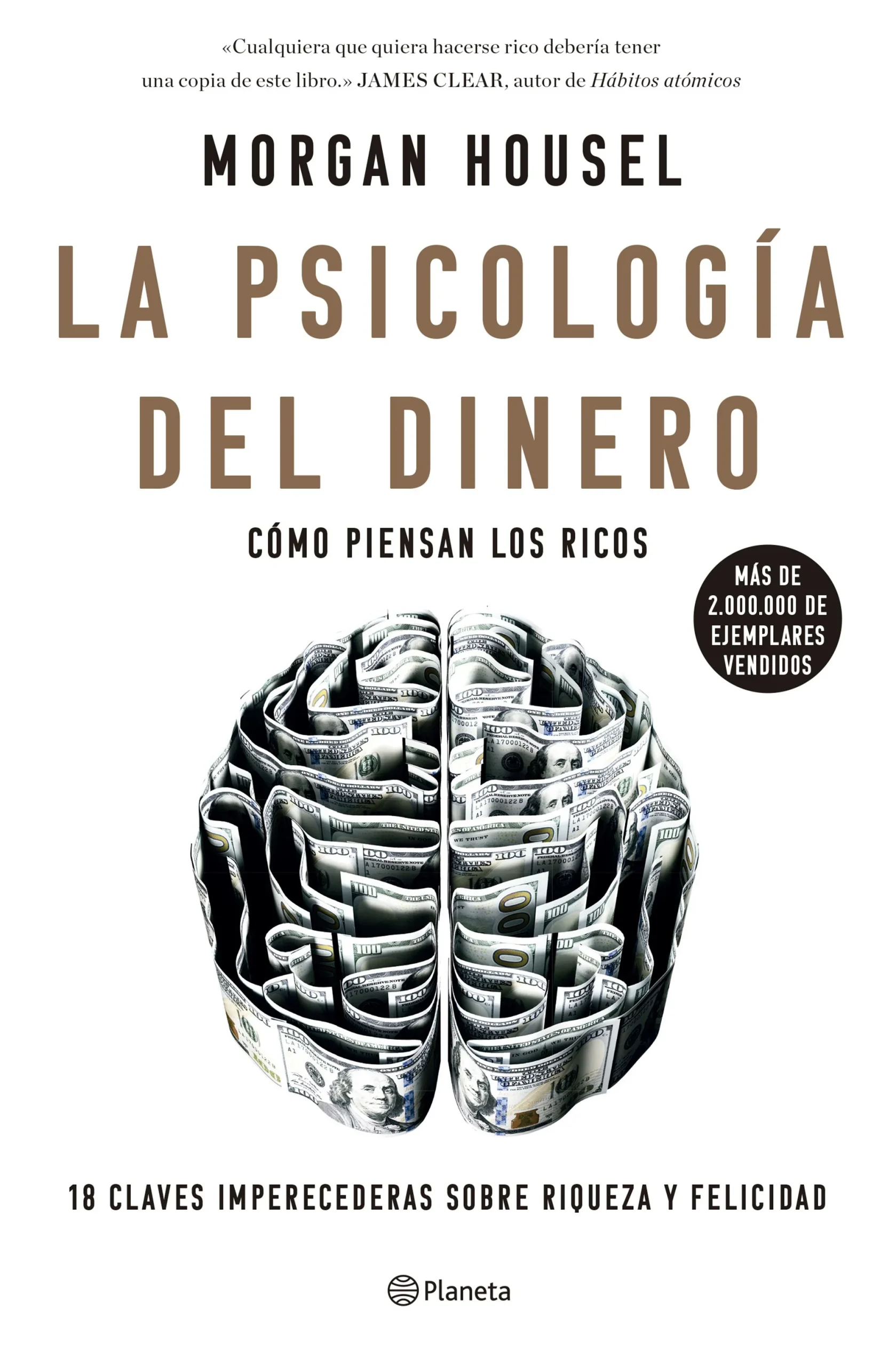 La Psicología Del Dinero. Morgan Housel. Editorial Planeta