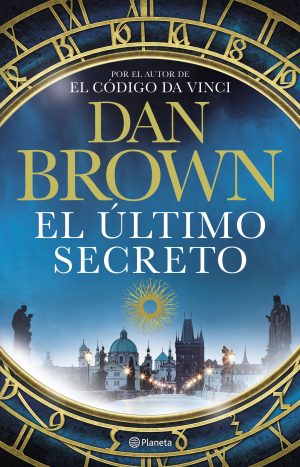 El Último Secreto - Dan Brown Planeta