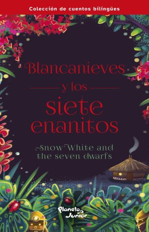 Blancanieves y los siete enanitos Bilingüe Planeta Junior