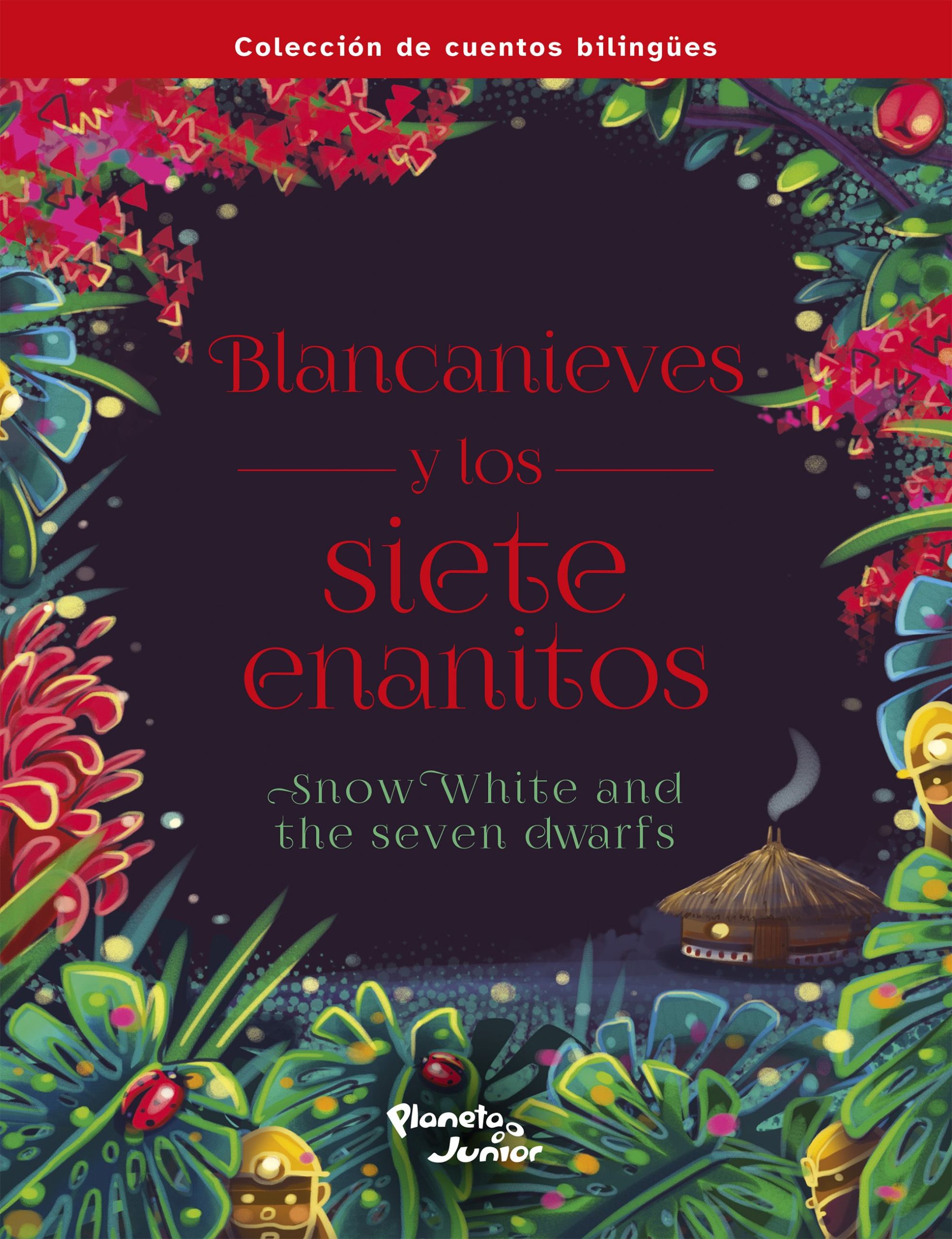Blancanieves y los siete enanitos Bilingüe Planeta Junior