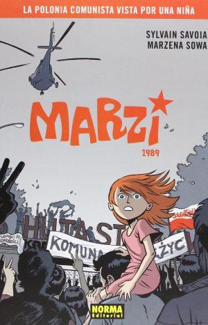 Marzi 1989 La Polonia Comunista Vista Desde Los Ojos De Niña
