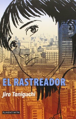 El Rastreador - Jiro Taniguchi