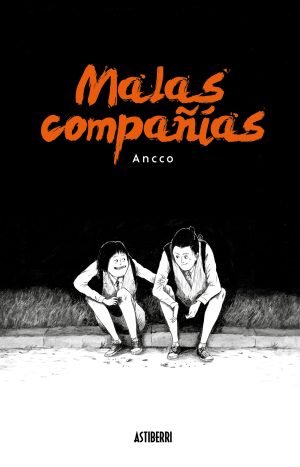Malas Compañías - Ancco