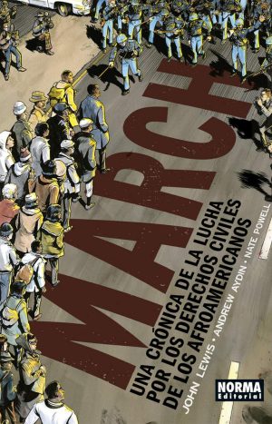March. Una Crónica De La Lucha Por Los Derechos Civiles De L