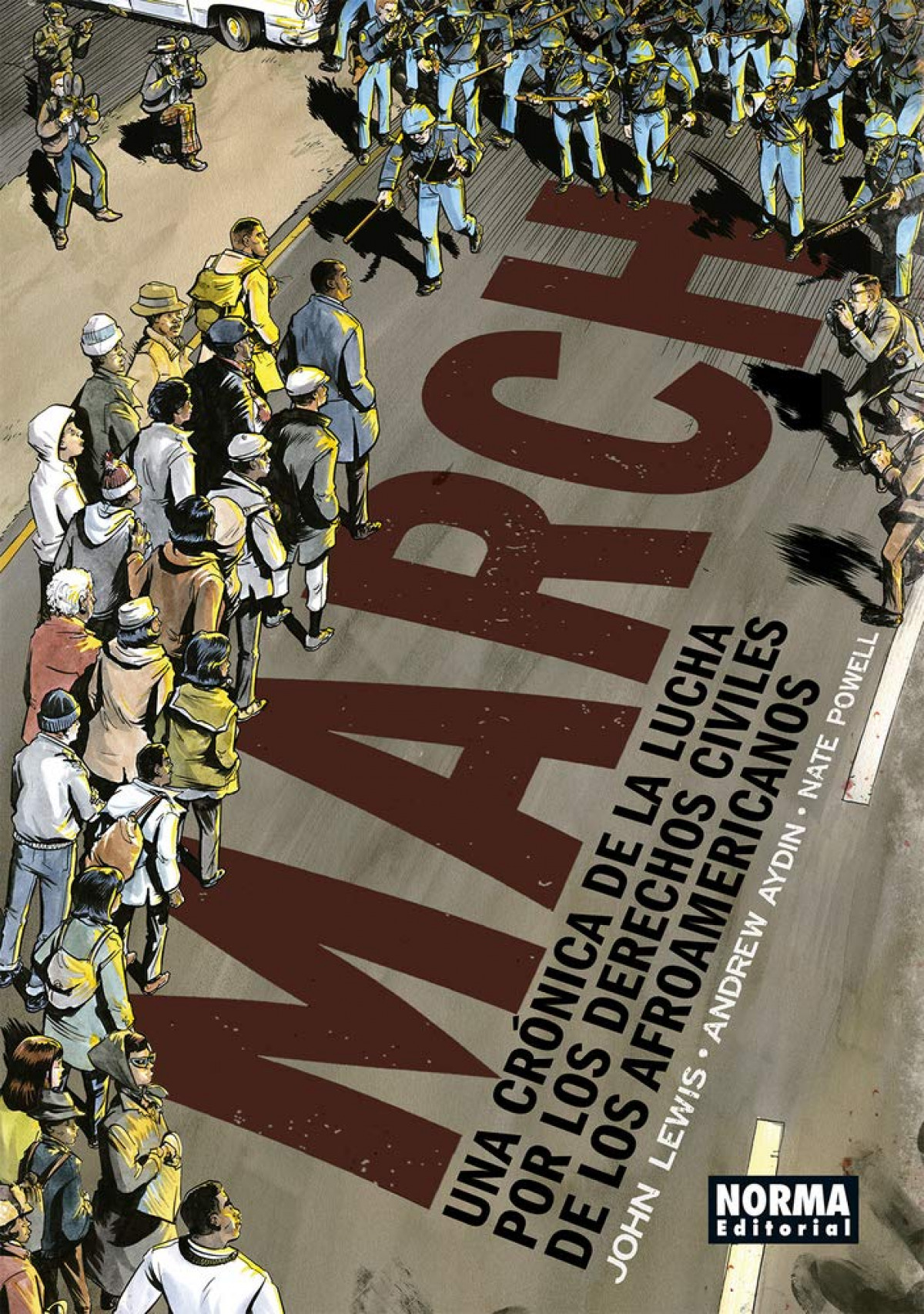 March. Una Crónica De La Lucha Por Los Derechos Civiles De L