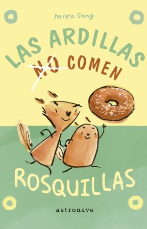 Las Ardillas (no) Comen Rosquillas - Mika Song - Cómic