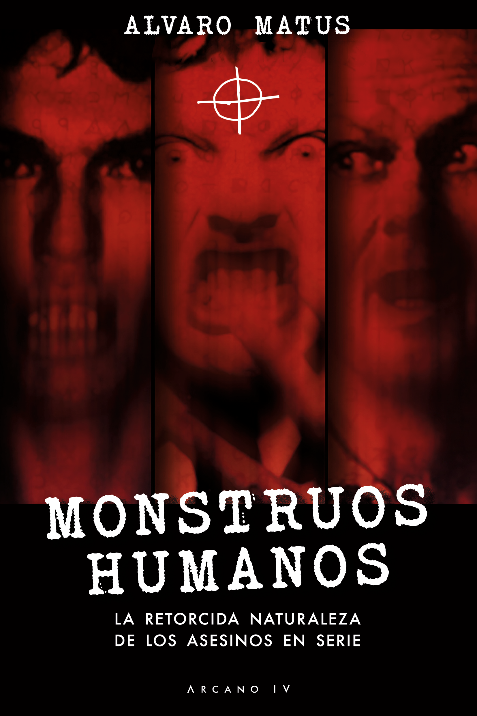 Monstruos Humanos - Alvaro Matus