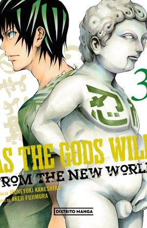 As The Gods Will #3 - From The New World