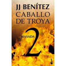 Masada. Caballo De Troya 2. J. J. Benítez - Ed. Booket.