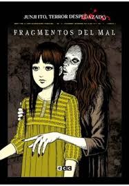 Junji Ito,terror Despedazado N. 5 De 28 - fragmentos Del Mal