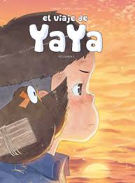 El Viaje De Yaya. Vol. 2