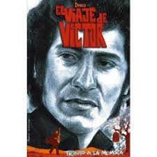 El Viaje De Victor. Tributo A La Memoria