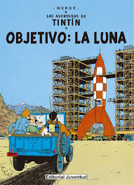 Tintin. Objetivo La Luna - Herge. Tapa Rústica