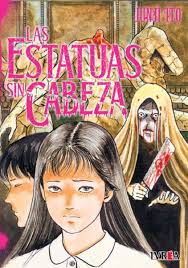 Junji Ito: Las Estatuas Sin Cabeza. Ivrea Argentina