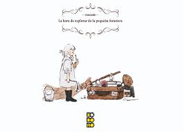 La Hora De Explorar De La Pequeña Forastera