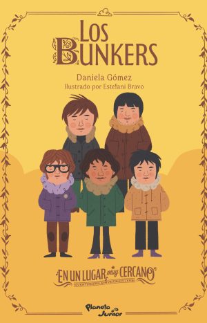 Los Bunkers. Editorial Planeta Junior