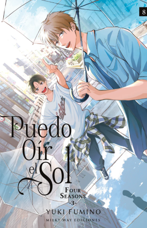 Puedo Oír El Sol Vol. 8 Yuki Fumino. Milky Way Ediciones