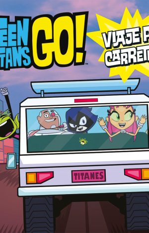 Teen Titans Go!: Viaje Por Carretera