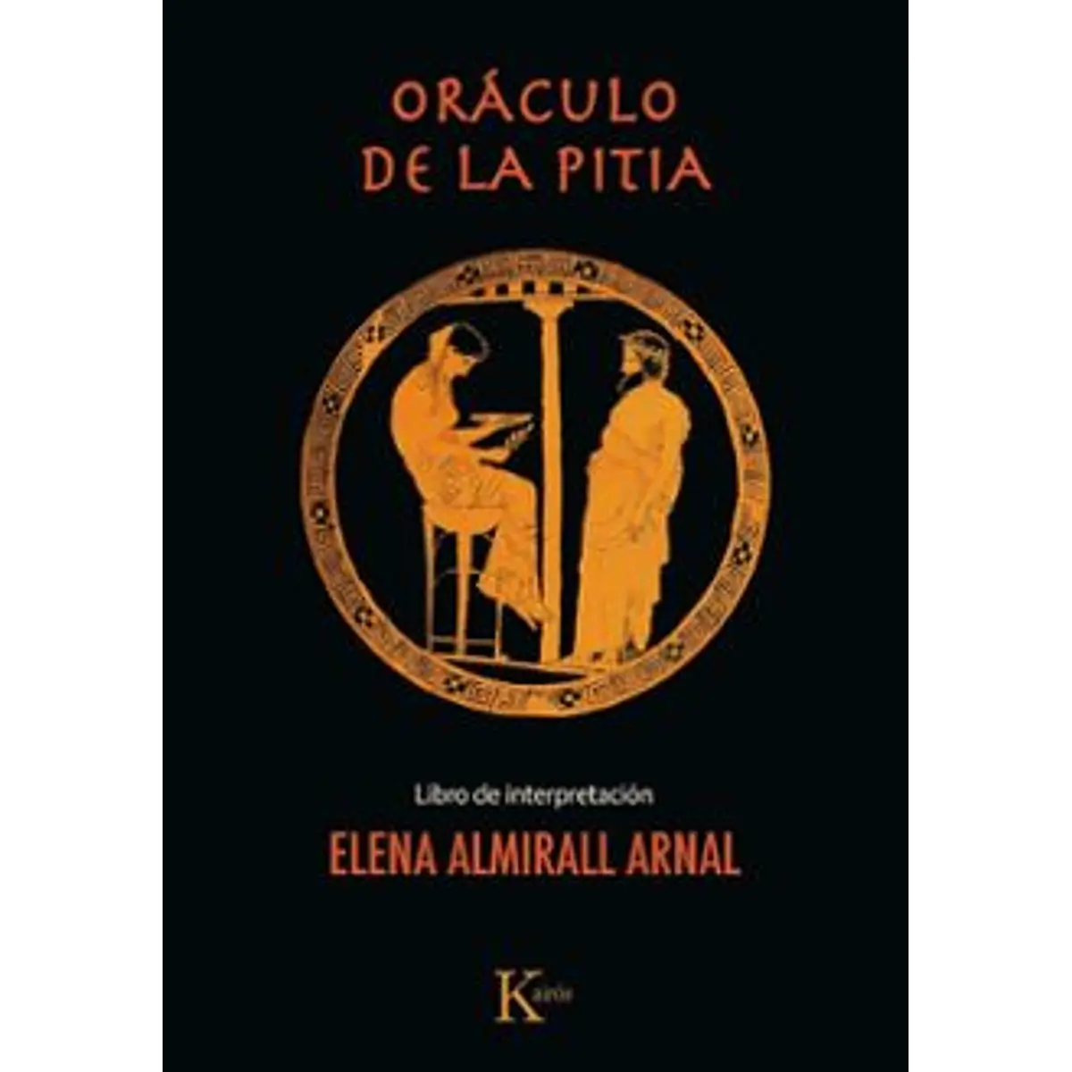 Oráculo De La Pitia. Editorial Kairós
