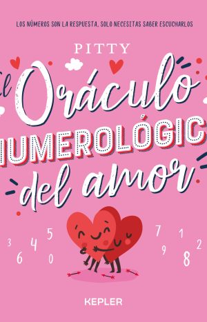 El Oráculo Numerológico Del Amor. Pitty Kepler