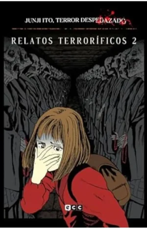 Junji Ito, Terror Despedazado N. 6 - Relatos Terroríficos 2