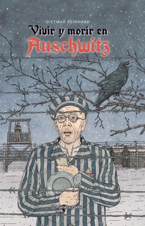 Vivir y morir en Auschwitz