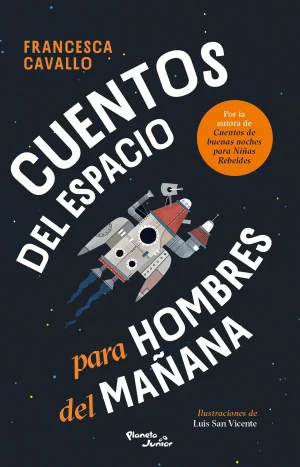 Cuentos del espacio para hombres del mañana