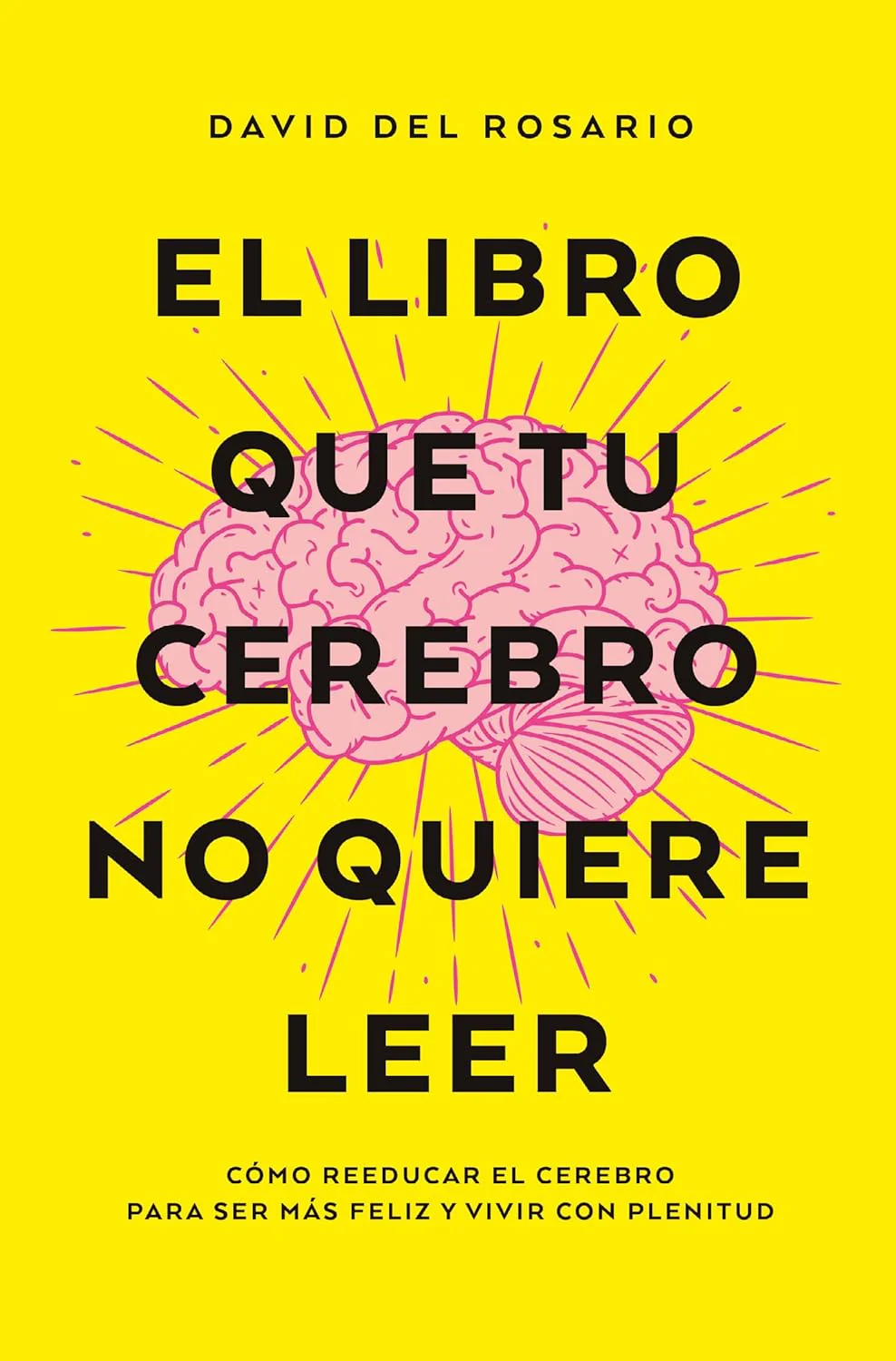 El Libro Que Tu Cerebro No Quiere Leer. Books4pocket.