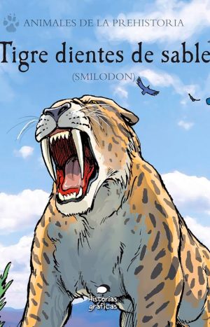 Animales De La Prehistoria Tigre Dientes De Sable smilodon - Comic