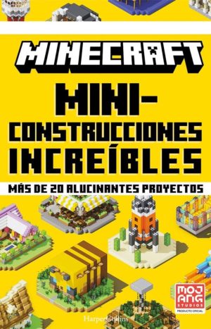Minecraft. Mini-construcciones Increíbles. Tapa Dura