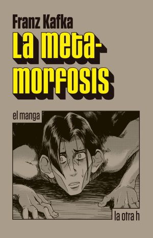 La Metamorfosis- Kafka - El Manga