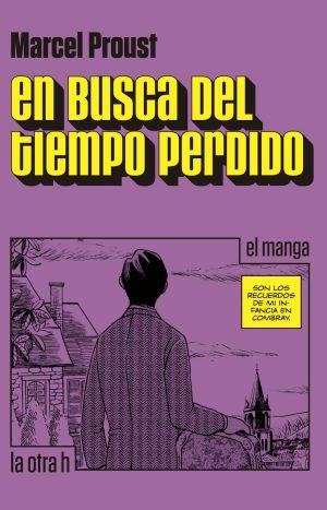En Busca Del Tiempo Perdido - El Manga