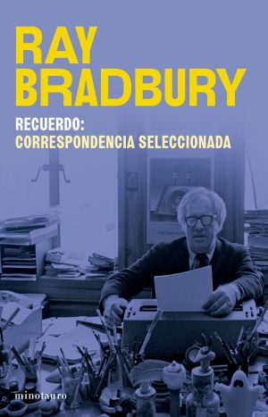 Recuerdo: correspondencia seleccionada de Ray Brad